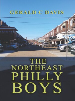 cover image of The Northeast Philly Boys